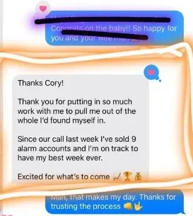 Text message from a rep thanking Cory for pulling him out of a slump, reporting he sold 9 accounts that week and is on track for his best week yet.